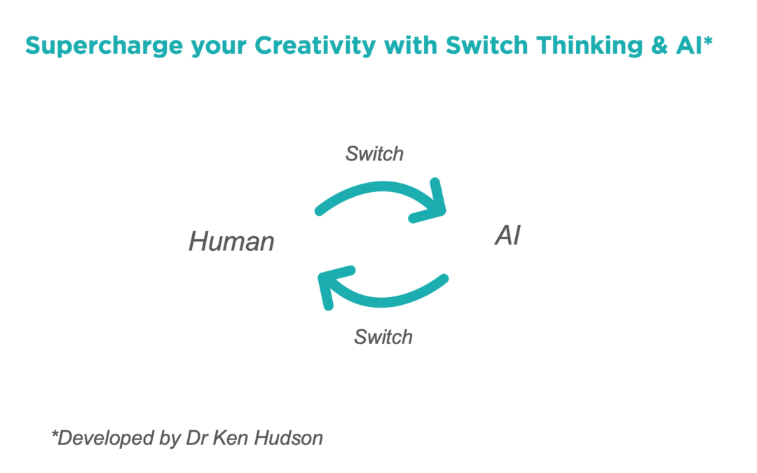 Supercharge your creativity with Switch Thinking & AI
