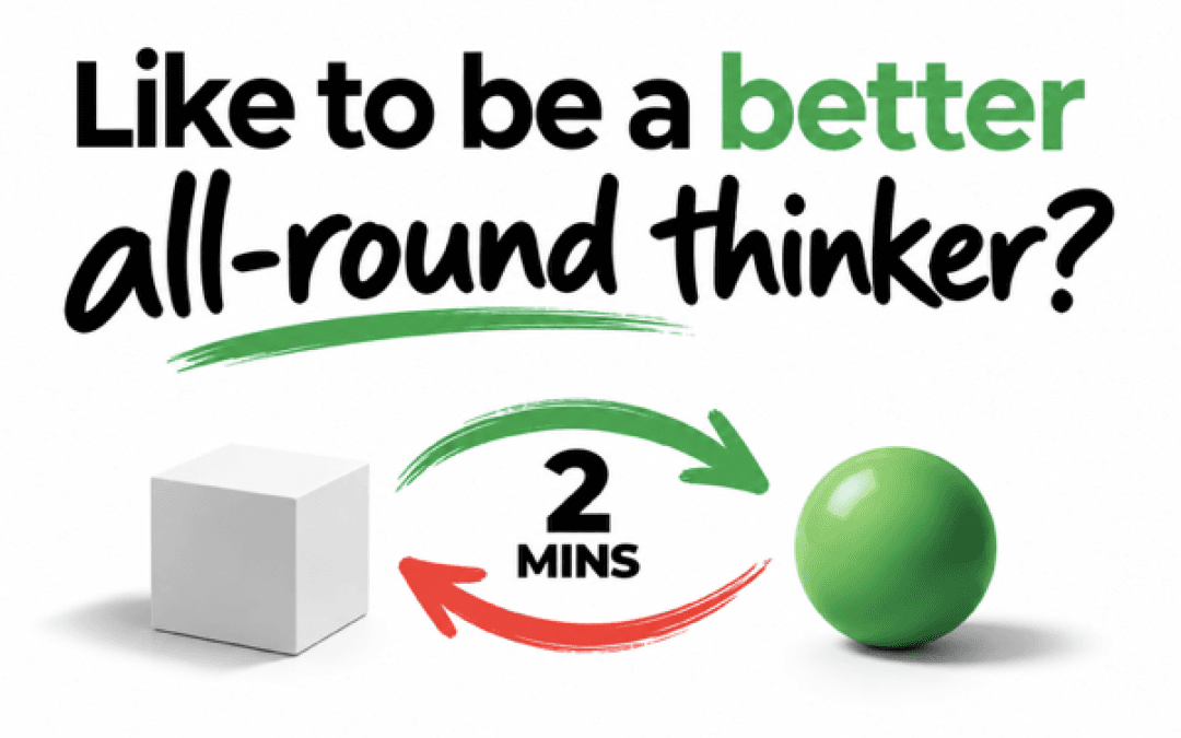 Why everyone needs to become a better all-round thinker